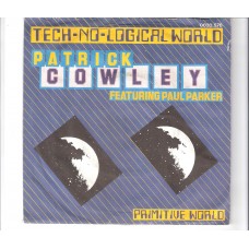 PATRICK COWLEY & PAUL PARKER - Tech-no-logical-world